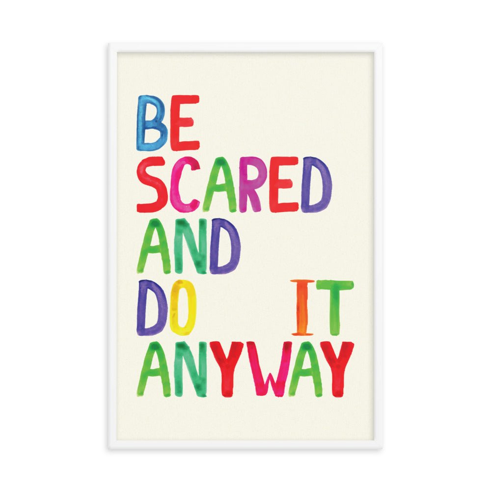 Be Scared and Do It Anyway - Drool Lab