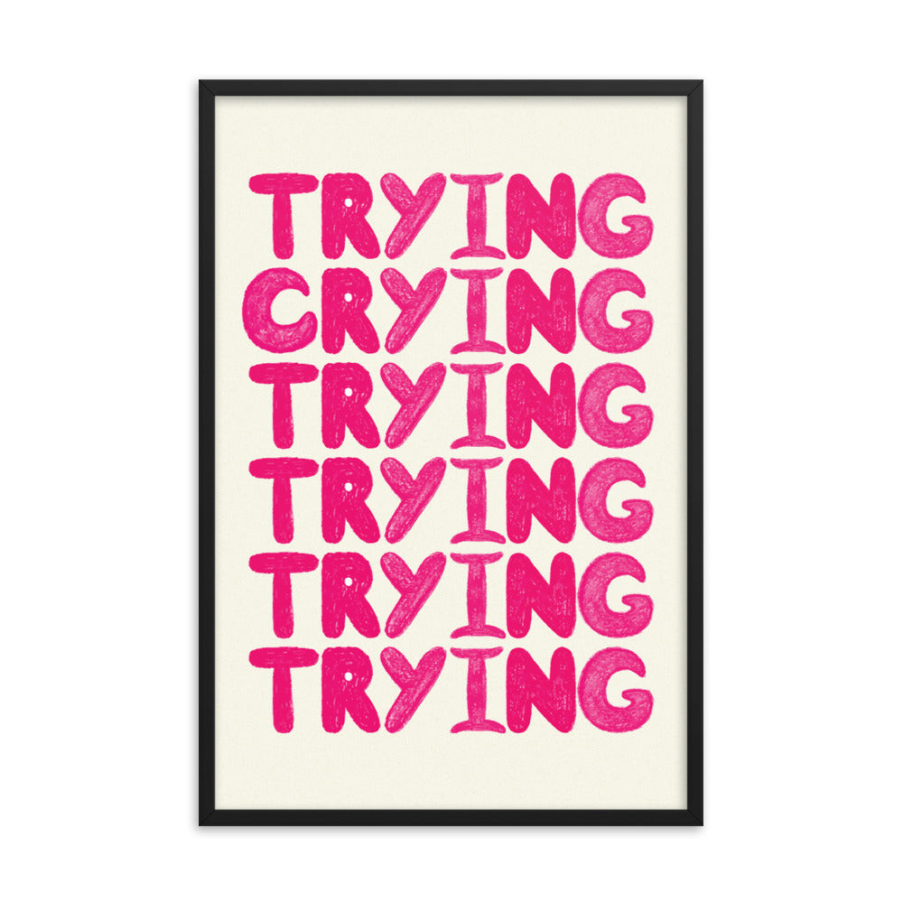 Trying, Crying - Drool Lab