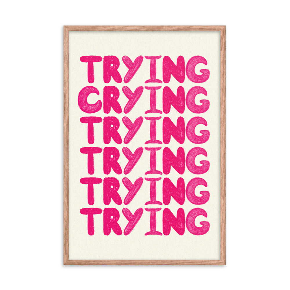 Trying, Crying - Drool Lab
