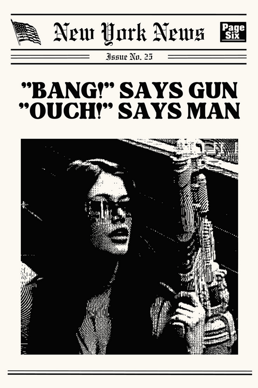 "Bang!" Says Gun - Digital Download