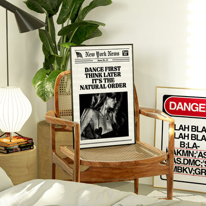 Dance First, Think Later
