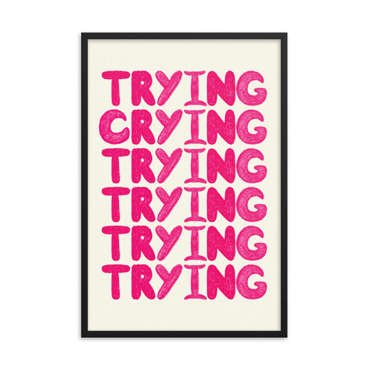 Trying, Crying - Drool Lab