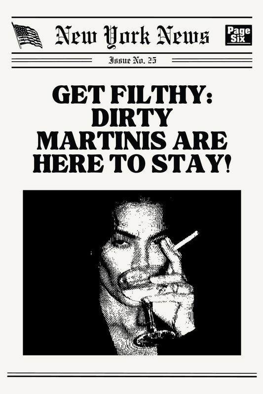 Get Filthy: Martinis Here to Stay - Digital Download - Drool Lab